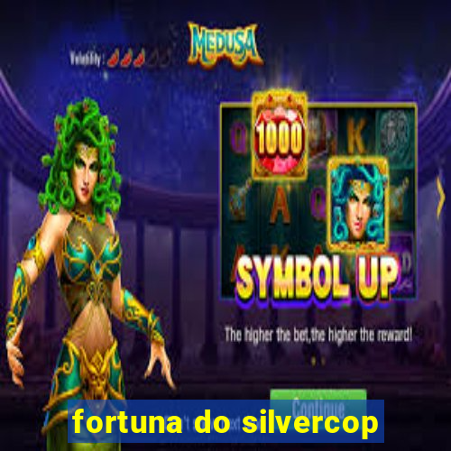 fortuna do silvercop